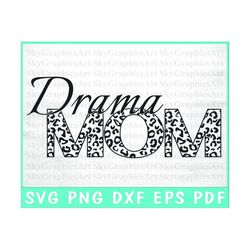drama mom svg design - drama svg file for cricut - theatre mama svg - drama digital download