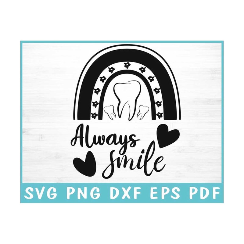 MR-3092023141010-always-smile-svg-dental-rainbow-svg-teeth-svg-dentistry-image-1.jpg