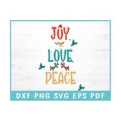 joy love peace svg, svg files for cricut, christmas shirt svg, christmas gift, christmas clipart, grinch svg, snowflakes