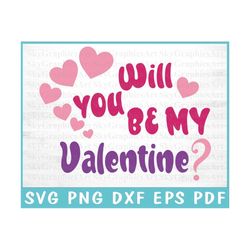 will you be my valentine svg - valentines svg - cute valentines png - svg files for cricut - png sublimation - instant d