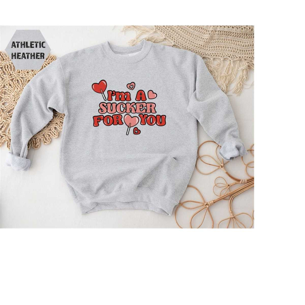 MR-309202314357-im-a-sucker-for-you-sweatshirt-trendy-sweatshirt-for-image-1.jpg