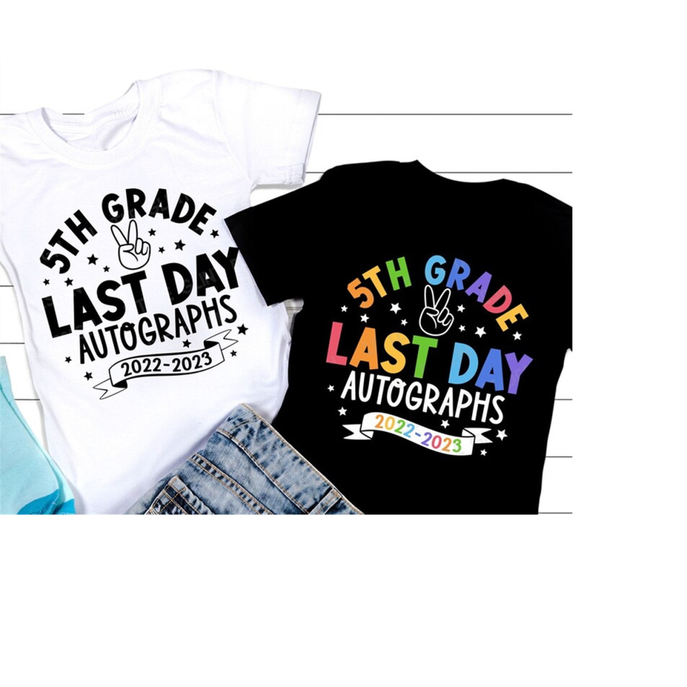 MR-3092023145714-last-day-autographs-2023-svg-fifth-grade-svg-last-day-of-image-1.jpg