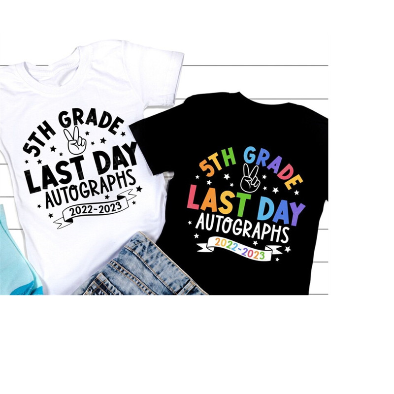 MR-3092023145714-last-day-autographs-2023-svg-fifth-grade-svg-last-day-of-image-1.jpg