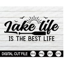 lake life svg, summer quote svg, lake house sign, summer camping svg, summer vacation shirt svg, png, svg files for cric