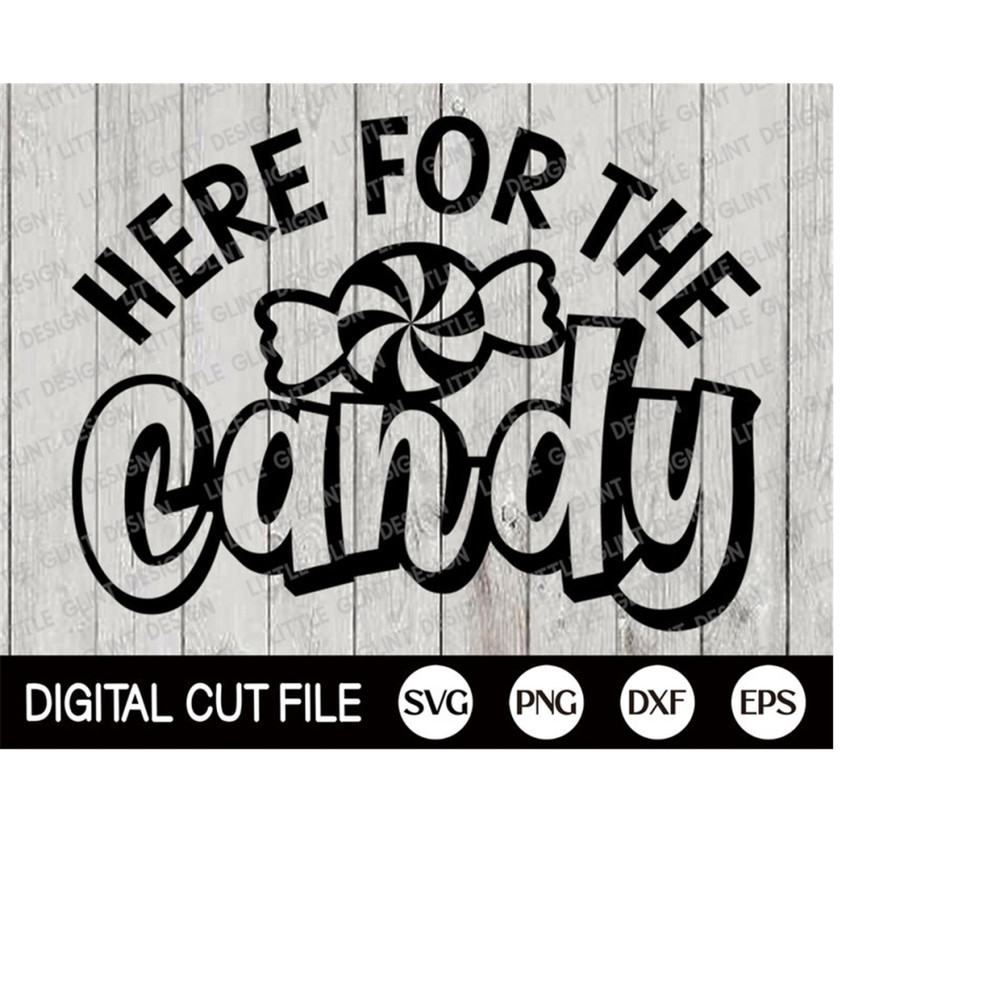 MR-309202315127-here-for-the-candy-svg-halloween-svg-trick-or-treat-svg-image-1.jpg