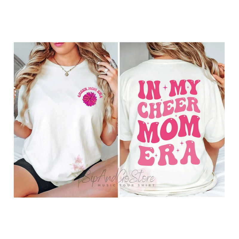 Cheer Mom Era Sweatshirt, Cheer Mom Shirt, In My Cheer Mom Era, Cheerleader Mom T-Shirt, Cheer Mama Hoodie, Gift For Mom Mama - 4.jpg