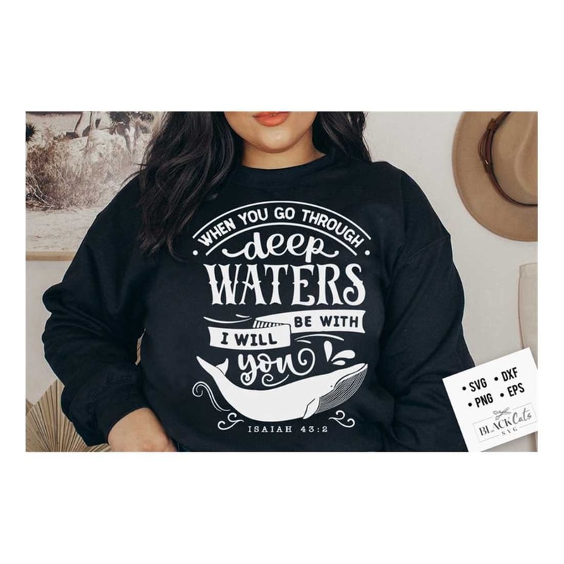 MR-309202315944-when-you-go-through-deep-waters-svg-bible-svg-bible-verse-image-1.jpg
