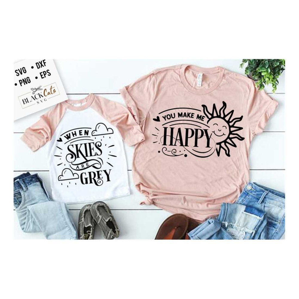 MR-3092023151049-you-make-me-happy-svg-when-skies-are-grey-svg-mama-and-me-image-1.jpg