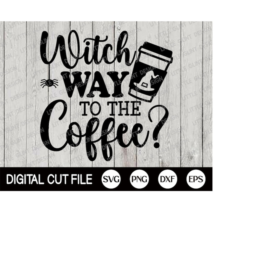 MR-3092023153457-witch-way-to-the-coffee-svg-halloween-svg-halloween-costume-image-1.jpg