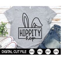 Hippity Hop Svg, Happy Easter SVG, Easter Bunny Svg, Bunny Ears, Baby Boy, Baby Girl, Kids Easter Shirt, Png, Svg Files