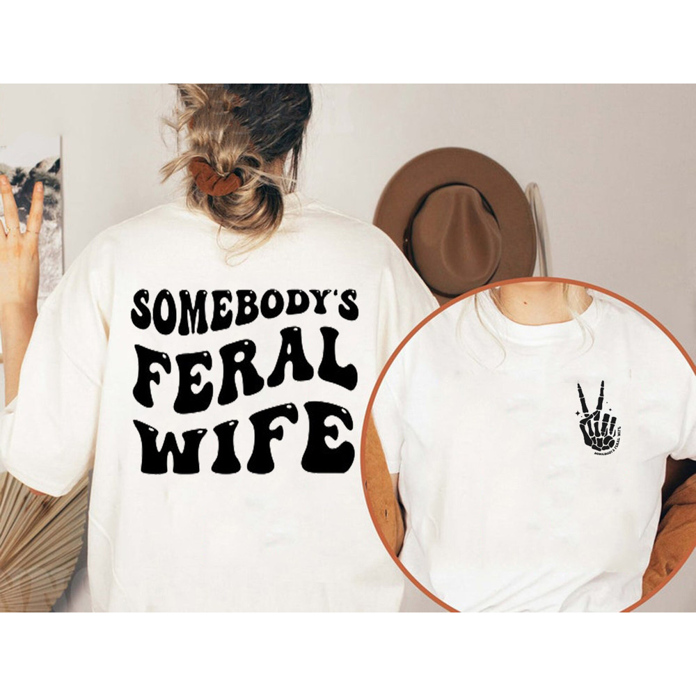 Fiance Shirt, Somebodys Feral Fiance Tshirt, Funny Fiance Shirt, Fiance Gift For Her, Fiancee Sweatshirt, Feral Fiance, Wavy Text Shirt - 2.jpg