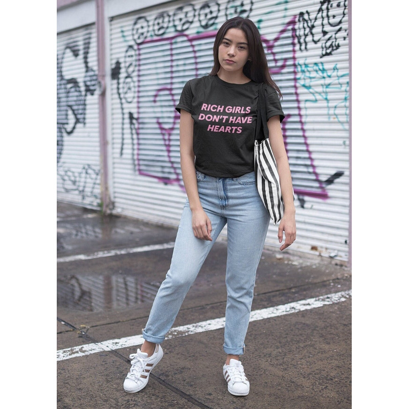 Rich Girls Don't Have Hearts Unisex T-Shirt Y2K Funny Meme Shirt Gag Gift Shirt Feminist Clothing Gift For Her Empowering Women.jpg
