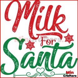 Milk For Santa Svg, Christmas Svg, Christmas milk Svg, Christmas Santa Svg