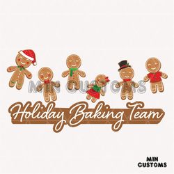 Holiday Baking Team Svg, Christmas Svg, Gingerbread Svg, Cutie svg, Merry Christmas svg