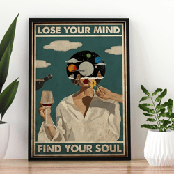 Music Vintage Poster, Lose Your Mind Find Your Soul Vintage Print, Girl With Wine, Gift For Girl, Wine Lovers Gift, Musi