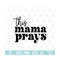 MR-210202382355-this-mama-prays-design-svg-eps-png-circuit-files-for-image-1.jpg