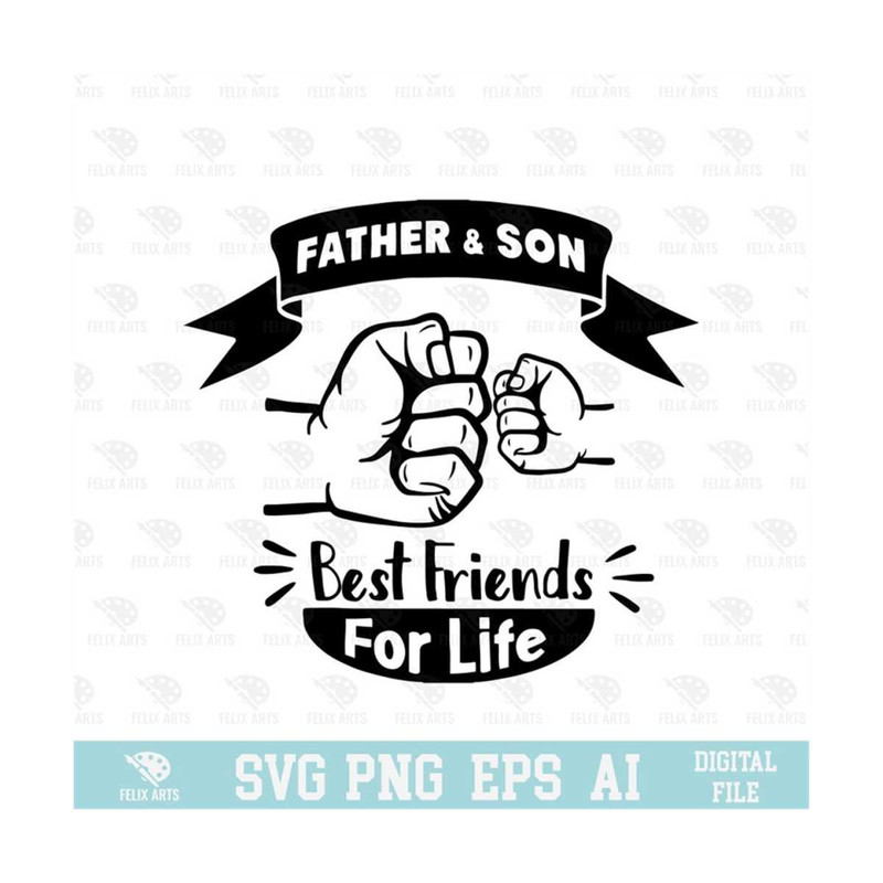 MR-21020238253-father-and-son-best-friends-for-life-svg-eps-png-circuit-image-1.jpg