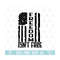 MR-210202383353-freedom-isnt-free-svg-eps-png-circuit-files-for-t-shirts-image-1.jpg