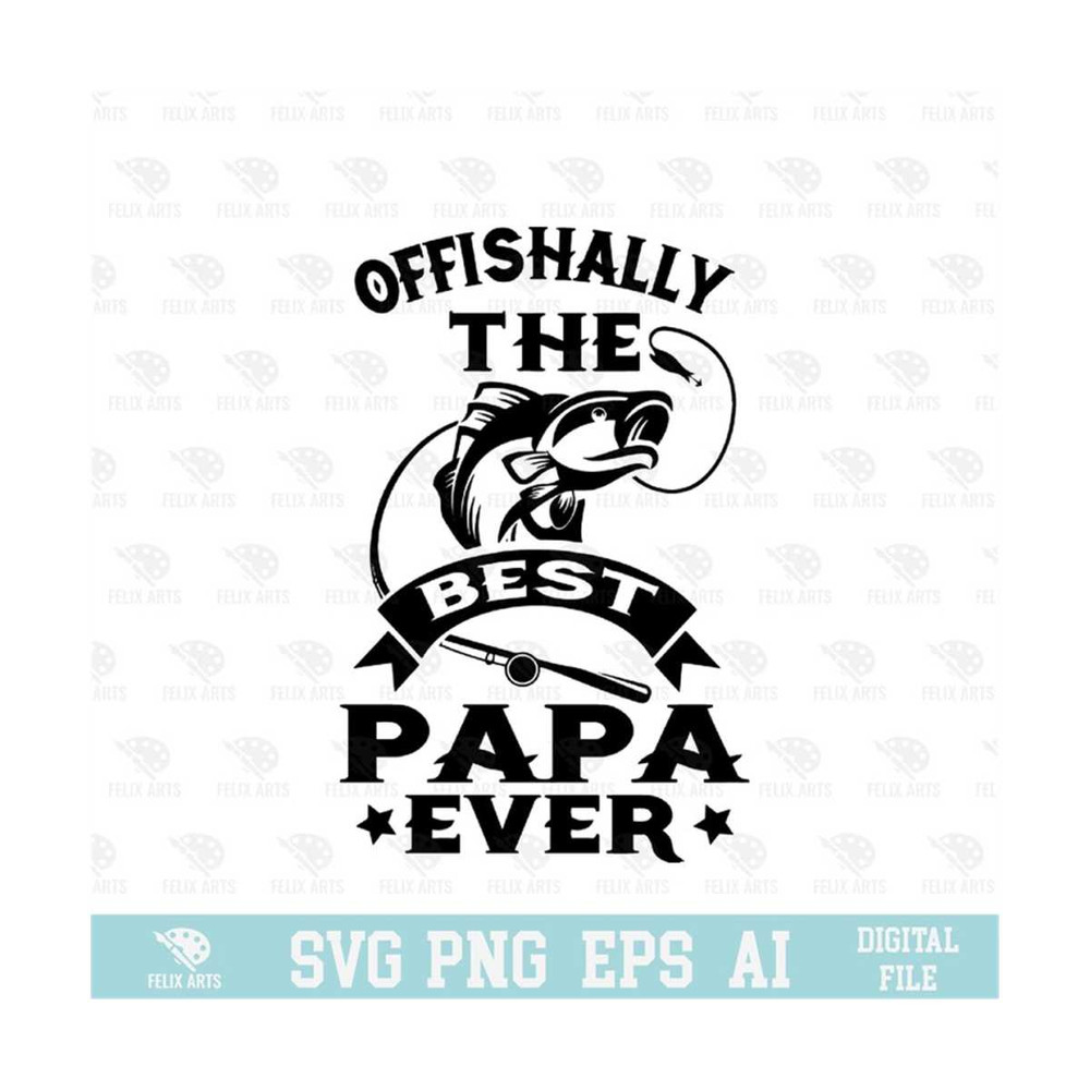 MR-210202385347-offishally-the-best-papa-ever-svg-eps-png-circuit-files-image-1.jpg