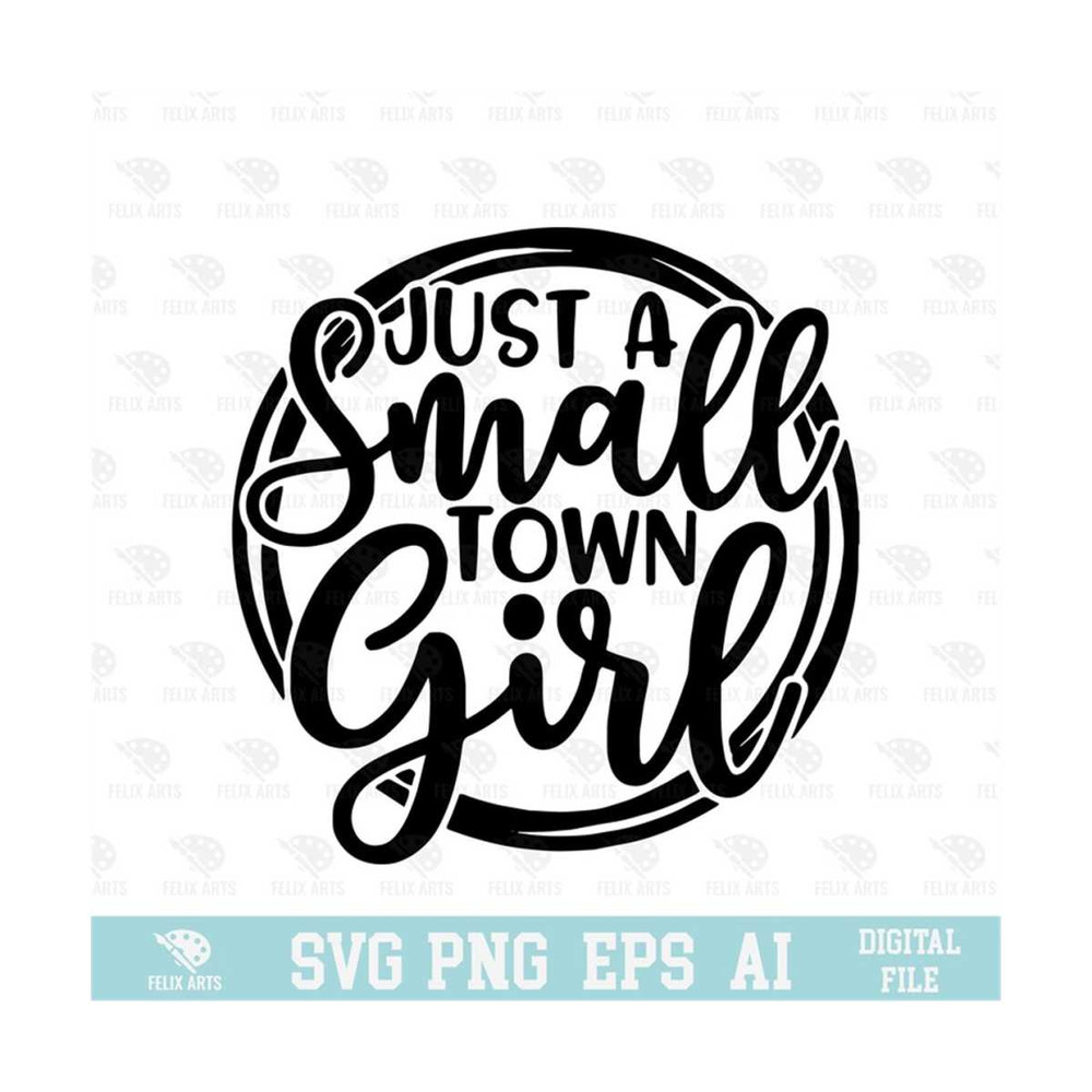 MR-21020239041-just-a-small-town-girl-svg-eps-png-circuit-files-for-image-1.jpg