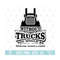 MR-21020239144-without-trucks-you-would-be-homeless-svg-png-circuit-files-image-1.jpg