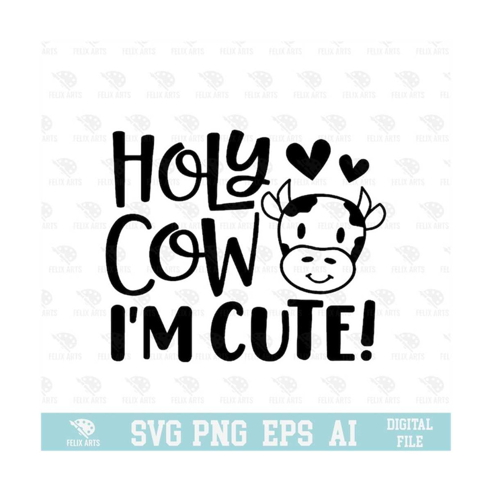 MR-21020239224-holy-cow-im-cute-svg-eps-png-circuit-files-for-t-shirts-image-1.jpg