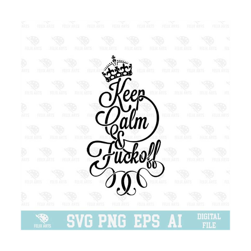 MR-21020239428-keep-calm-and-fuckoff-svg-eps-png-circuit-files-for-image-1.jpg