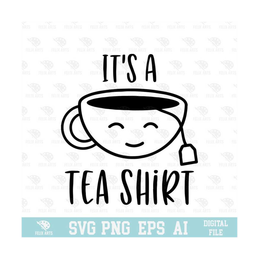 MR-21020239753-its-a-tea-shirt-svg-eps-png-circuit-files-for-image-1.jpg