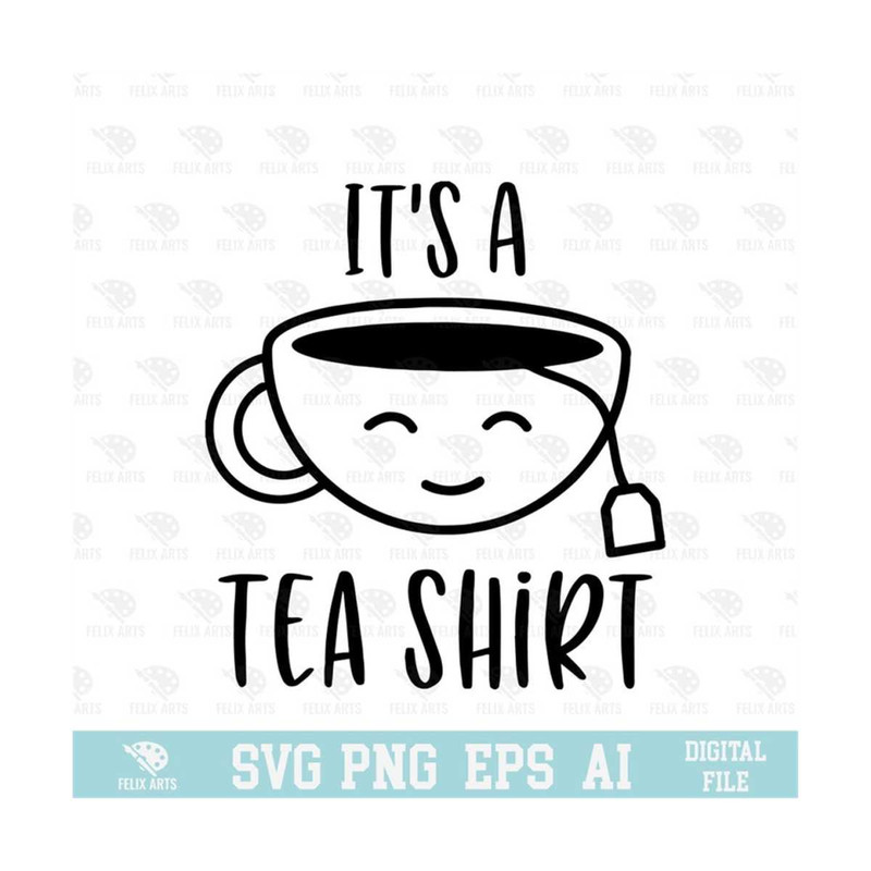 MR-21020239753-its-a-tea-shirt-svg-eps-png-circuit-files-for-image-1.jpg