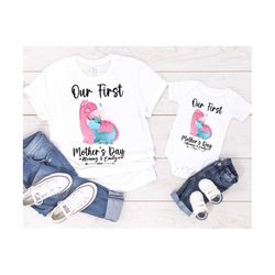 personalized first mother's day png, our first mothers day matching shirts png, mom & baby png, mom baby dinosaur png, m