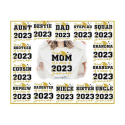 family graduation 2023 svg bundle ,senior 2023 svg, class of 2023 svg, senior svg, high school svg, proud mom of seni