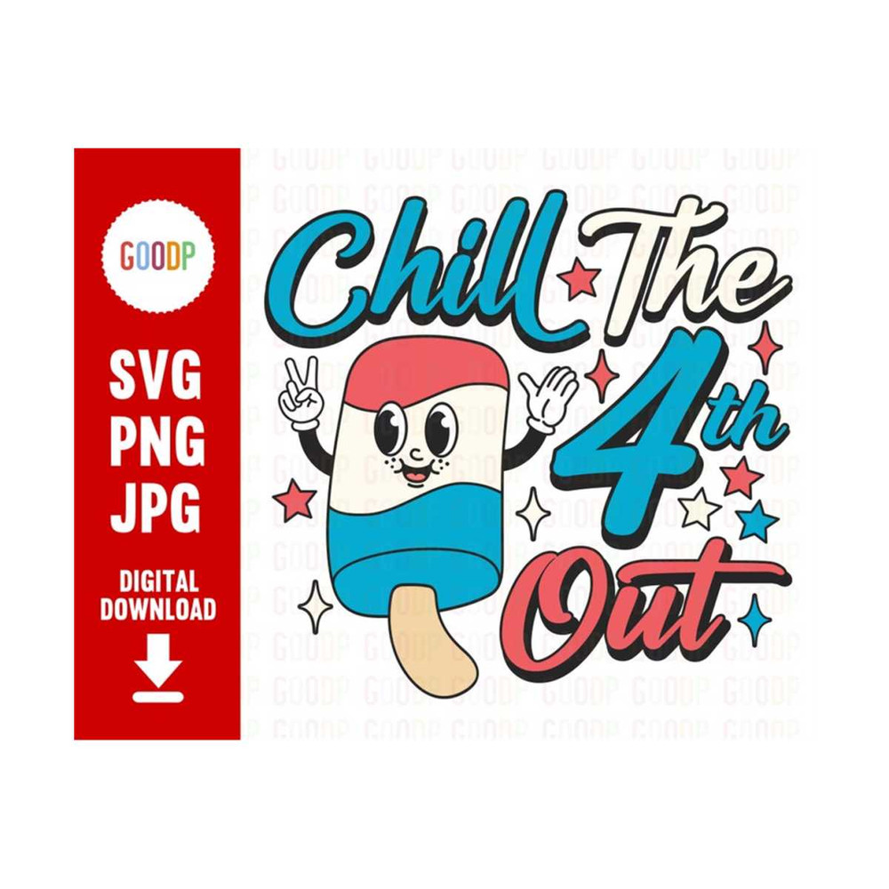 MR-210202394726-chill-the-4th-out-independence-day-png-4th-of-july-designs-image-1.jpg
