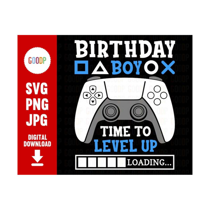 MR-210202310317-birthday-boy-time-to-level-up-svg-game-on-level-up-svg-kids-image-1.jpg