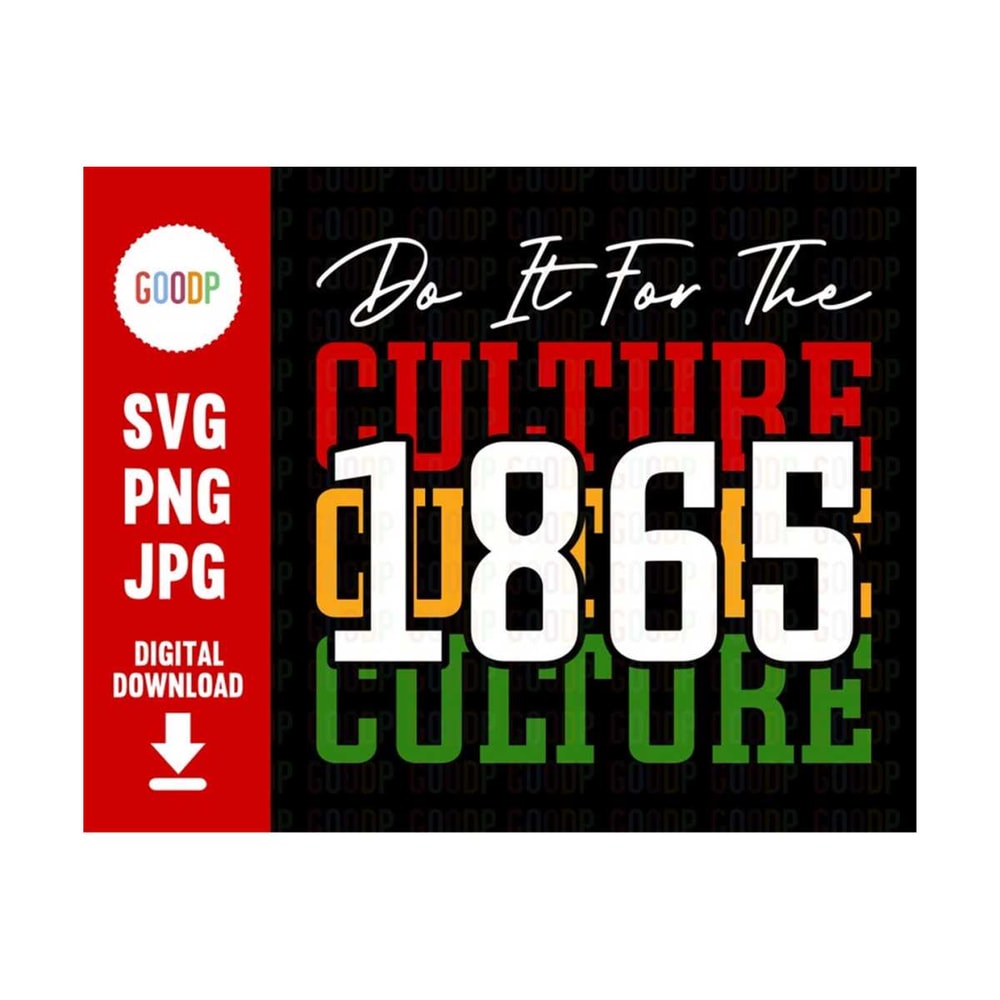 MR-210202310539-do-it-for-the-culture-svg-juneteenth-svg-black-history-image-1.jpg