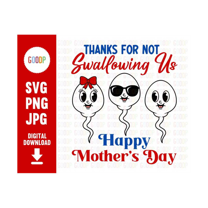 MR-210202310856-thanks-for-not-swallowing-us-svg-funny-mom-svg-mom-shirt-image-1.jpg