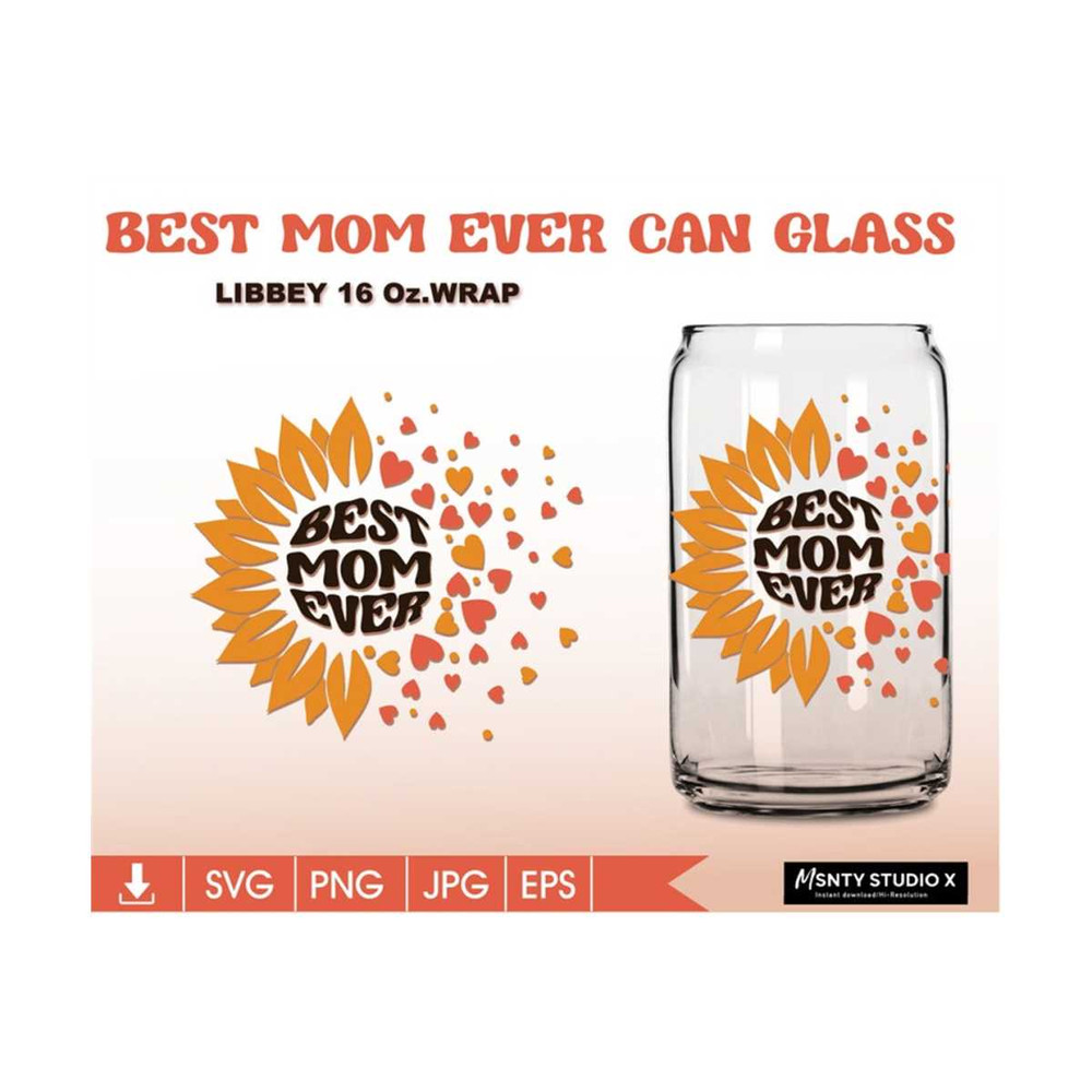 MR-2102023101814-best-mom-ever-svg-sunflower-svg-for-16oz-libbey-glass-can-image-1.jpg