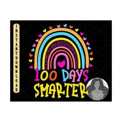 100 days smarter svg, 100 days brighter, teacher appreciation, 100 days shirt, kindergarten shirt, back to school shirt,