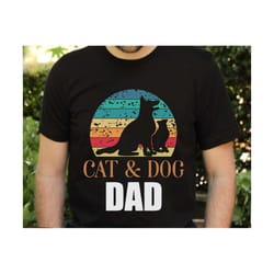 cat & dog dad svg, father's day svg, cat dad svg, dog dad svg, cat daddy svg, dad shirt svg, fathers day gift, cat dog l