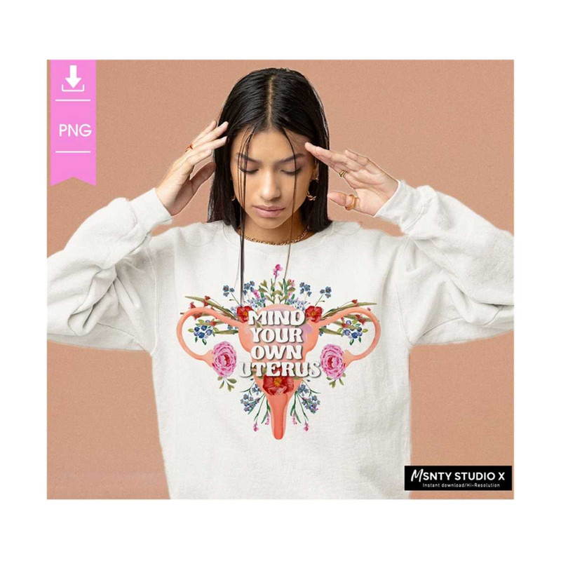 MR-2102023103350-mind-your-own-uterus-png-my-uterus-my-choice-sublimation-image-1.jpg
