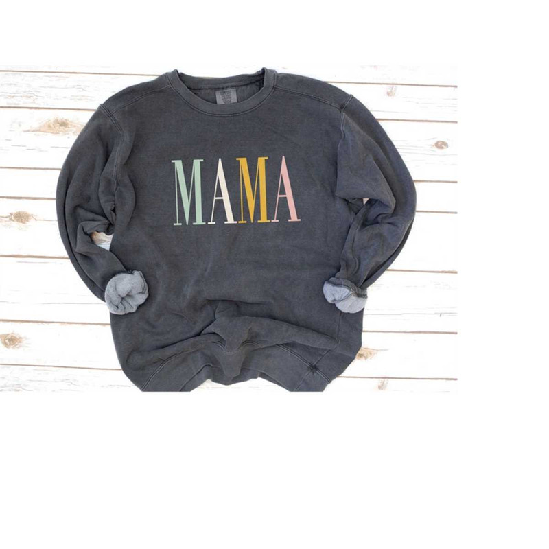 MR-2102023103444-comfort-colors-mama-sweatshirt-mom-mothers-day-gift-image-1.jpg