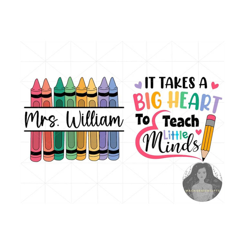MR-2102023103831-mrswilliam-it-takes-a-big-heart-to-teach-little-minds-svg-image-1.jpg