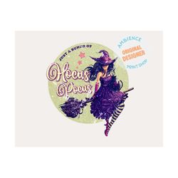 it's just a bunch of hocus pocus png, hocus pocus, halloween sublimation, that witch, hocus pocus, sanderson sisters png