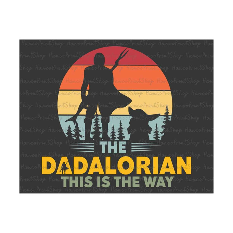 MR-2102023104227-the-dadalorian-this-is-the-way-svg-fathers-day-svg-dad-image-1.jpg