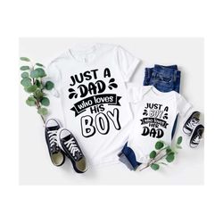 just a dad who loves his boy and just a boy who loves his dad svg, father's day svg, dad & son svg, dad and son svg, dad