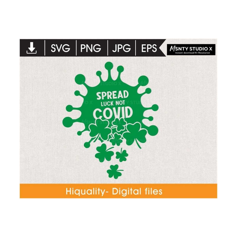 MR-2102023105557-quarantine-st-patricks-day-svg-spread-luck-not-covid-lucky-image-1.jpg