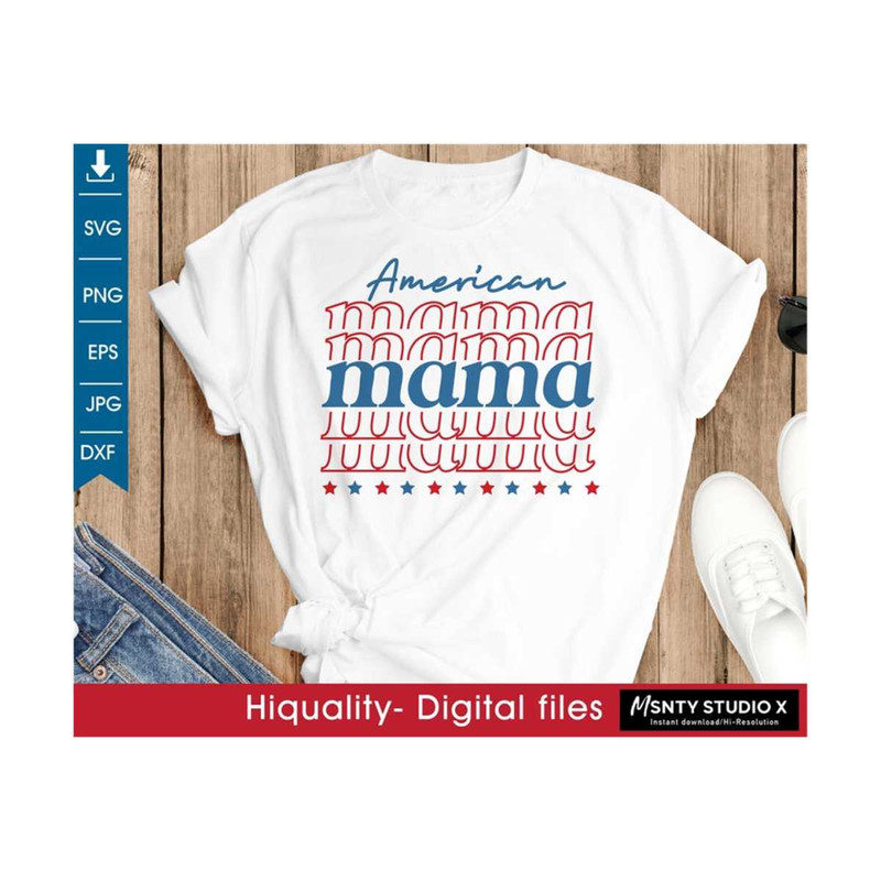 MR-210202311030-american-mama-svg-4th-of-july-svg-fourth-of-july-image-1.jpg