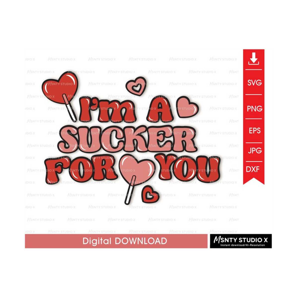 MR-210202311342-im-a-sucker-for-you-with-heart-lollipop-valentines-day-image-1.jpg