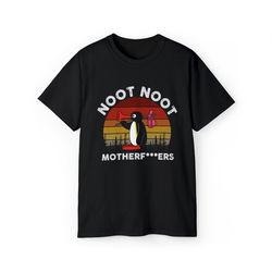 Pingu Noot Noot Motherf*ckers Funny Shirt, Noot Noot Pingu Shirt, Funny Meme Shirt, Noot Meme Shirt