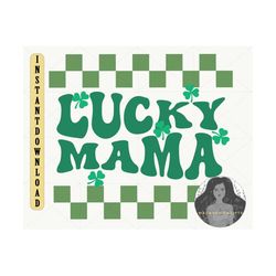 st patricks day, shamrock svg, lucky mama svg, st patrick clipart, saint patricks, cricut svg, silhouette svg, svg files