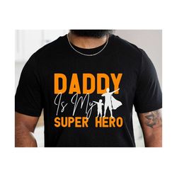 daddy is my supper hero svg, army dad svg, father's day svg, supperdad svg, new dad, daddy gift, digital download